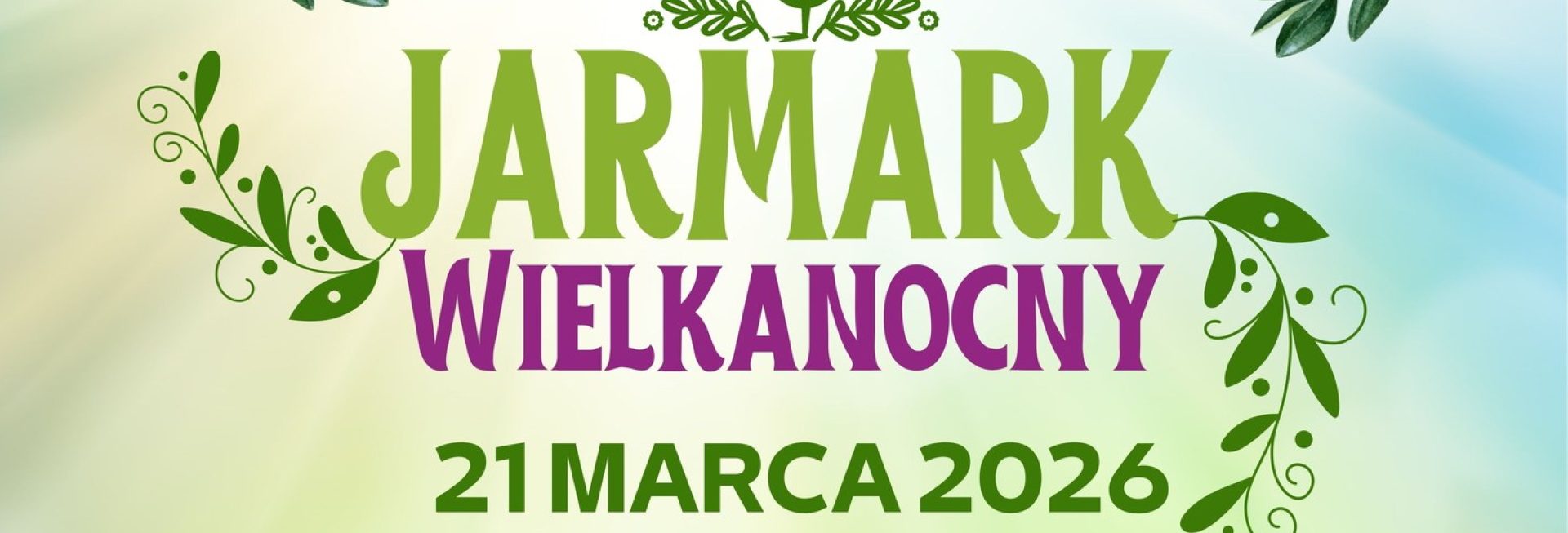 Plakat zapraszający w sobotę 21 marca 2026 r. do Dywit na Jarmark Wielkanocny Dywity 2026. 