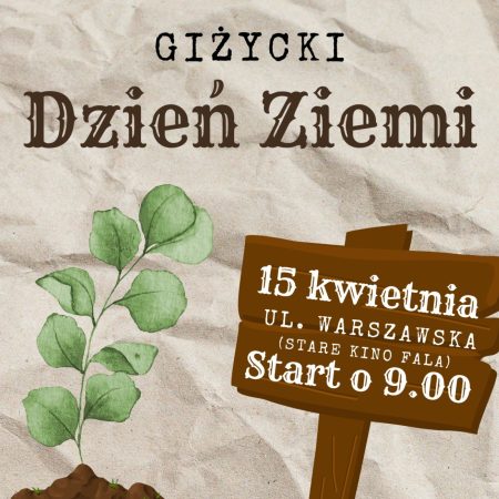 Plakat zapraszający w środę 15 kwietnia 2026 r. do Giżycka na Giżycki Dzień Ziemi 2026. 