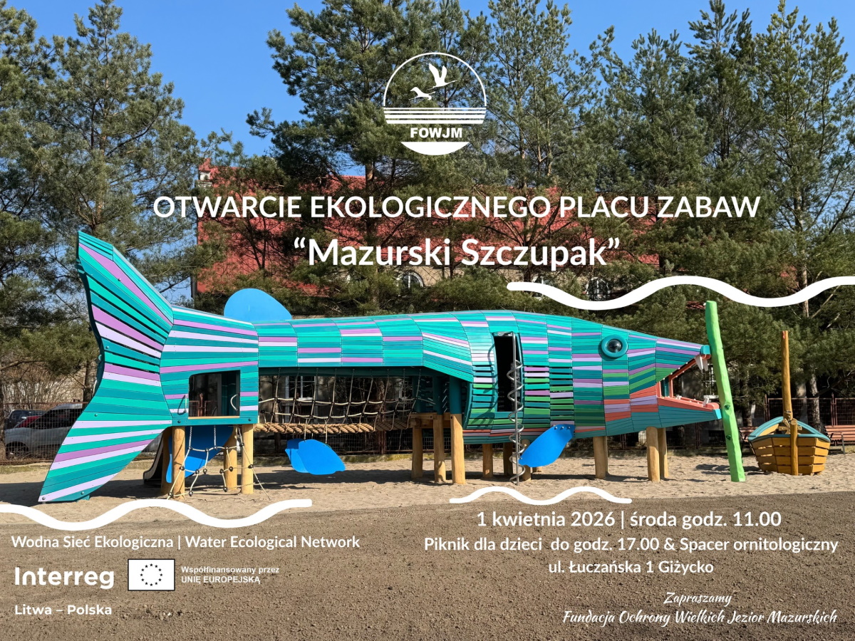 Plakat zapraszający w środę 1 kwietnia 2026 r. do Giżycka na Otwarcie placu zabaw „Mazurski Szczupak” Giżycko 2026 w ramach programu Wodna Sieć Ekologiczna. 