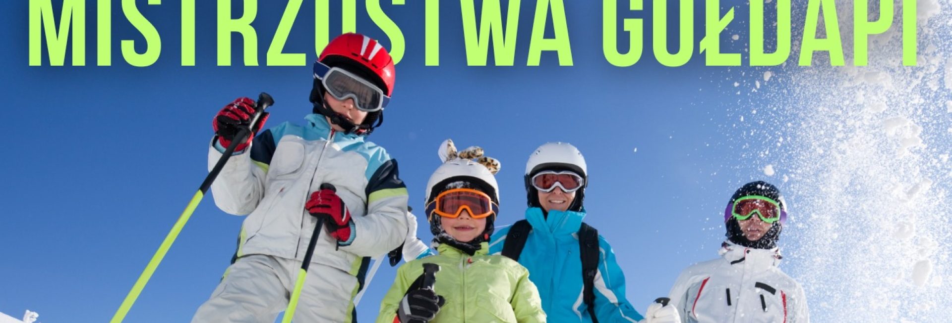 Plakat zapraszający w sobotę 7 marca 2026 r. do Gołdapi na Mistrzostwa Gołdapi - Zawody w narciarstwie i snowboardzie Gołdap 2026. 