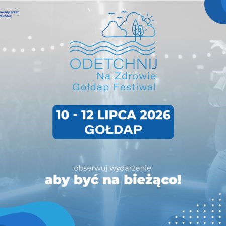 Plakat zapraszający w dniach 10-12 lipca 2026 r. do Gołdapi na coroczną imprezę Odetchnij na Zdrowie - Gołdap Festiwal 2026.