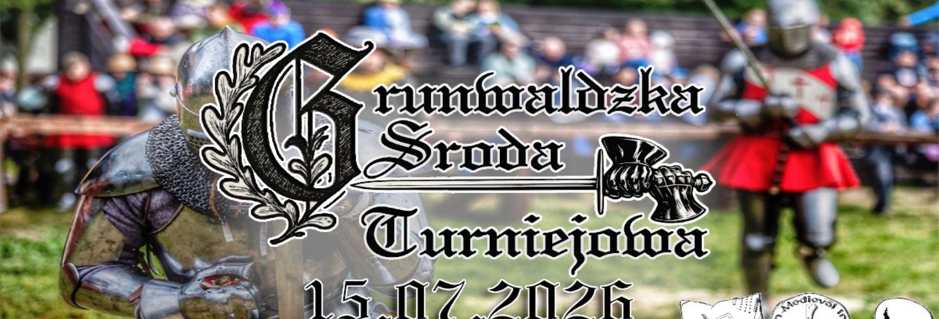 Plakat zapraszający w środę 15 lipca 2026 r. do Grunwaldu na Grunwaldzką Środę Turniejową - Dni Grunwaldu 2026. 