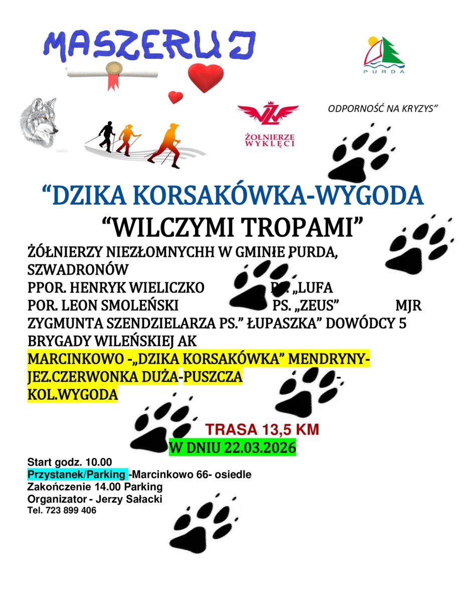 Plakat zapraszający w niedzielę 22 marca 2026 r. do miejscowości Marcinkowo w gminie Purda na Marsz Dzika Korsakówka-Wygoda „Wilcze tropy żołnierzy niezłomnych" Marcinkowo 2026.