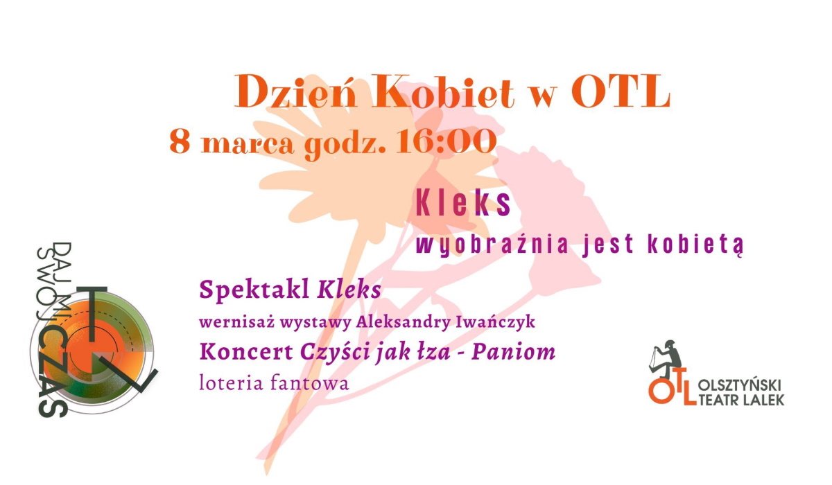 Plakat zapraszający w niedzielę 8 marca 2026 r. do Olsztyńskiego Teatru Lalek na Dzień Kobiet w Olsztyńskim Teatrze Lalek 2026. 