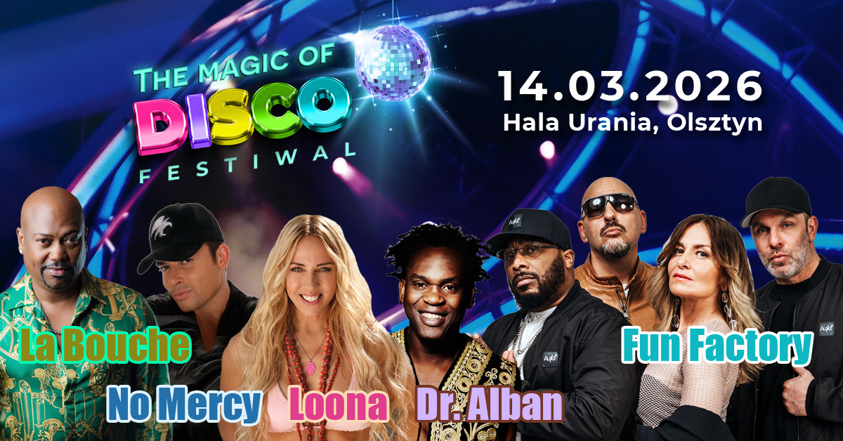 Plakat zapraszający w sobotę 14 marca 2026 r. do Olsztyna na Koncert "The Magic of Disco Festiwal - lata 90" Hala Urania 2026. 