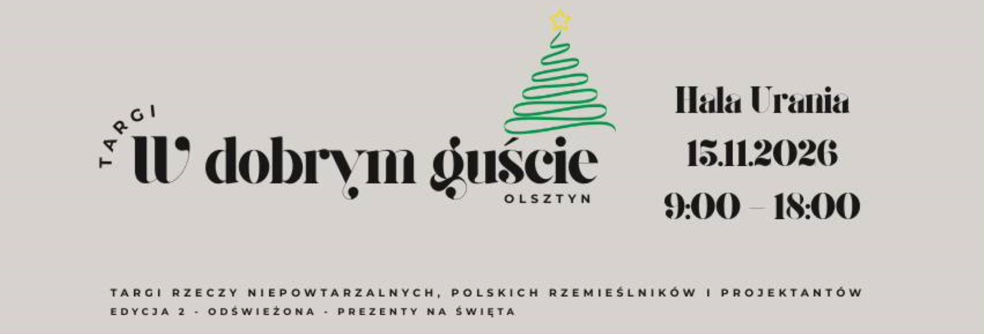 Plakat zapraszający w niedzielę 15 listopada 2026 r. do Olsztyna na Targi w Dobrym Guście Olsztyn Hala Urania 2026. 