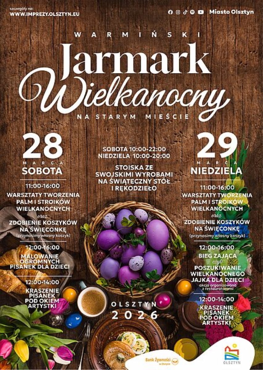 Plakat zapraszający w dniach 28-29 marca 2026 r. do Olsztyna na Warmiński Jarmark Wielkanocny Olsztyn 2026. 