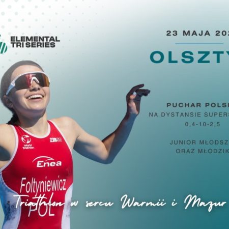 Plakat zapraszający w sobotę 23 maja 2026 r. do Olsztyna na Zawody Elemental Tri Series Triathlon Olsztyn 2026. 