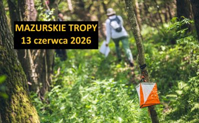 Plakat zapraszający w sobotę 13 czerwca 2026 r. do Ornety na Mazurskie Tropy Orneta 2026. 