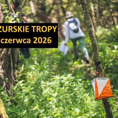 Plakat zapraszający w sobotę 13 czerwca 2026 r. do Ornety na Mazurskie Tropy Orneta 2026. 