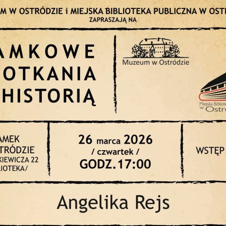 Plakat zapraszający w czwartek 26 marca 2025 r. do Ostródy na zamkowe spotkania z historią „Solus Christus. Ikonografia Jezusa Chrystusa" Muzeum Ostróda 2026. 