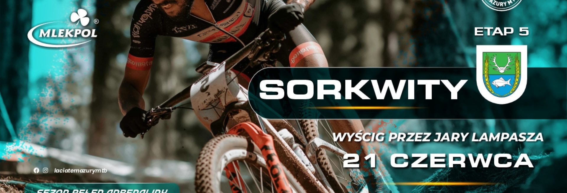 Plakat zapraszający w niedzielę 21 czerwca 2026 r. do miejscowości Sorkwity na Łaciate Mazury MTB "Wyścig przez Jary Lampasza" Sorkwity 2026.