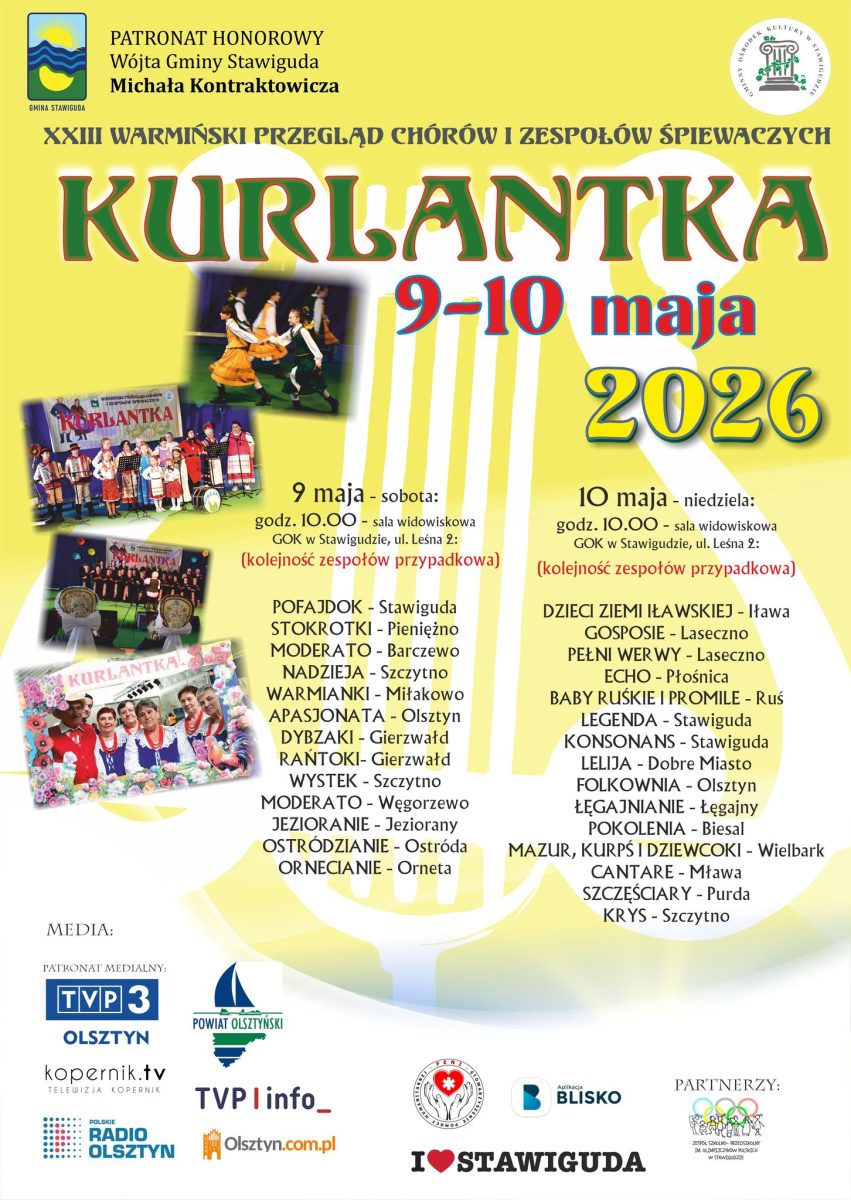Plakat zapraszający w dniach 9-10 maja 2026 r. do Stawigudy na 23. edycję Warmińskiego Przeglądu Chórów i Zespołów Śpiewaczych "Kurlantka" Stawiguda 2026. 