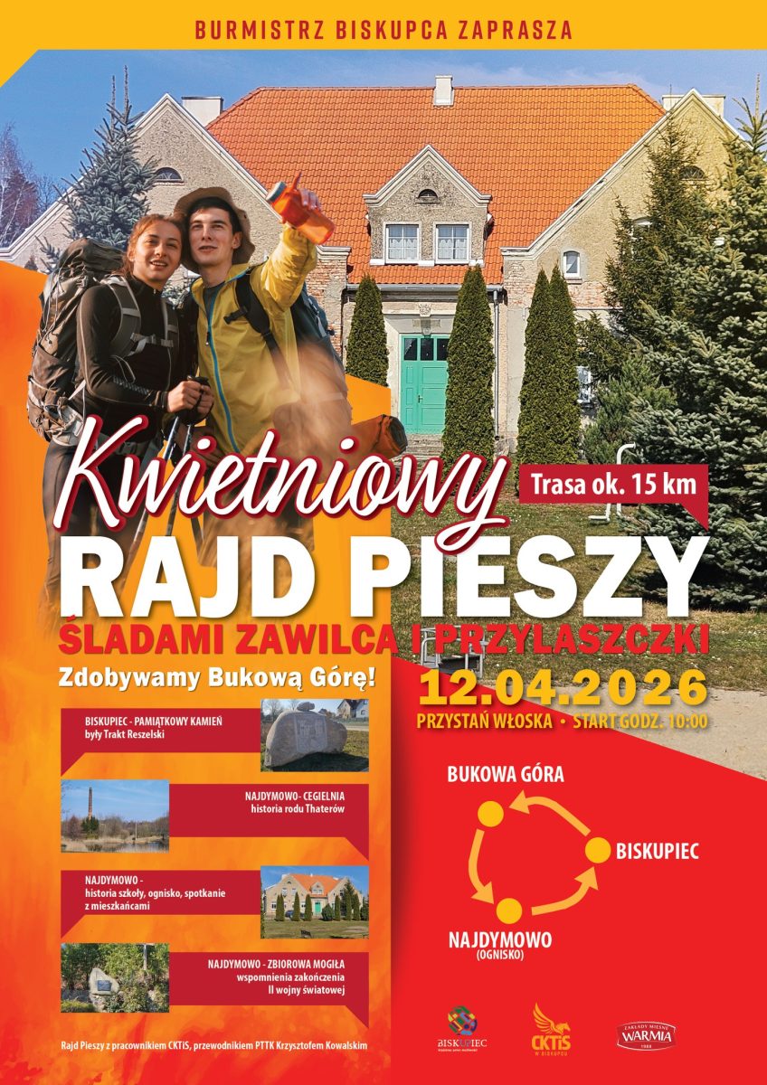 Plakat zapraszający w niedzielę 12 kwietnia 2026 r. do Biskupca na Kwietniowy Rajd Pieszy "Śladami Zawilca i Przylaszczki" Biskupiec 2026. 