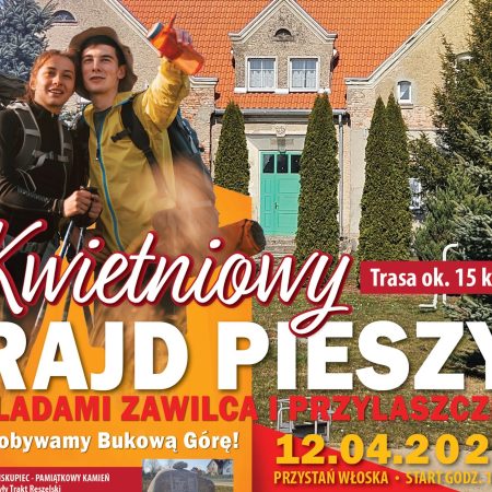 Plakat zapraszający w niedzielę 12 kwietnia 2026 r. do Biskupca na Kwietniowy Rajd Pieszy "Śladami Zawilca i Przylaszczki" Biskupiec 2026. 