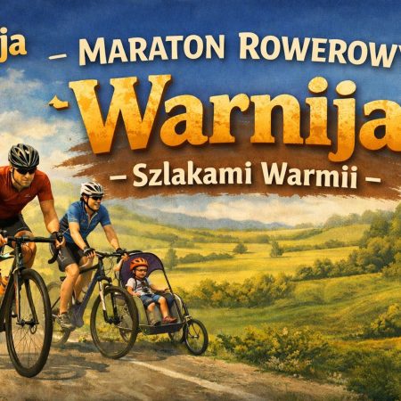 Plakat zapraszający w sobotę 1 sierpnia 2026 r. do Dywit na Maraton rowerowy „Warnija – Szlakami Warmii” Dywity 2026. 