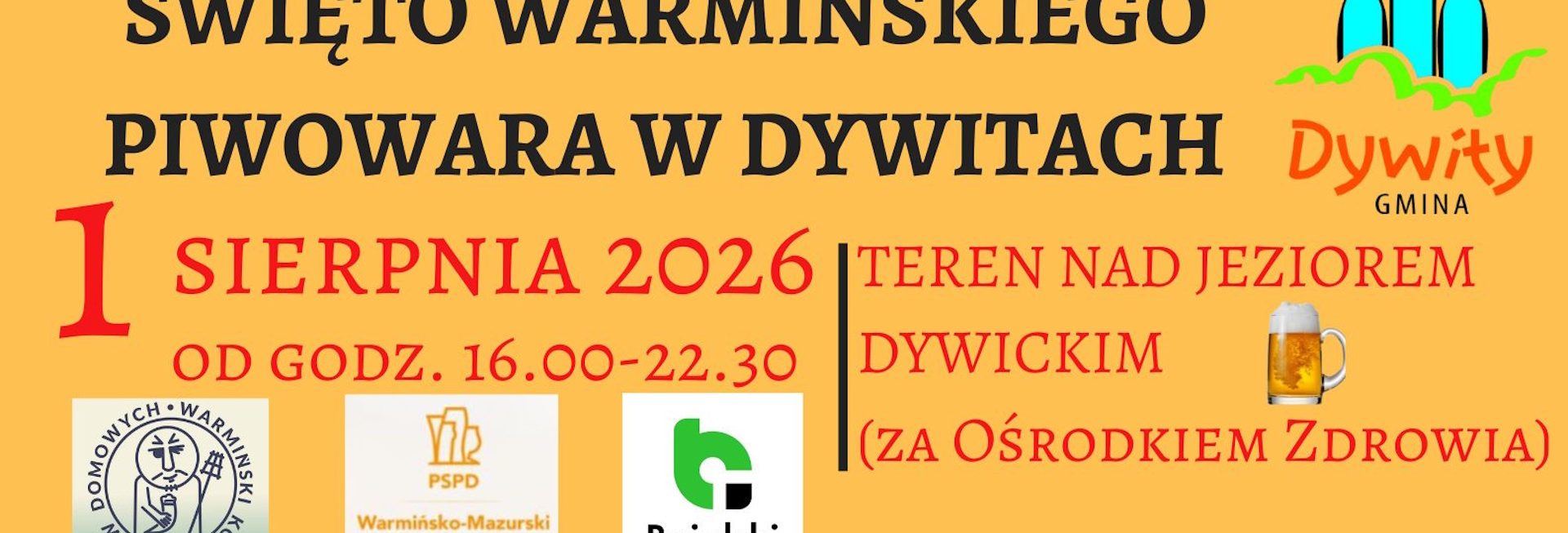 Plakat zapraszający w sobotę 1 sierpnia 2026 r. do Dywit na Święto Warmińskiego Piwowara Dywity 2026. 