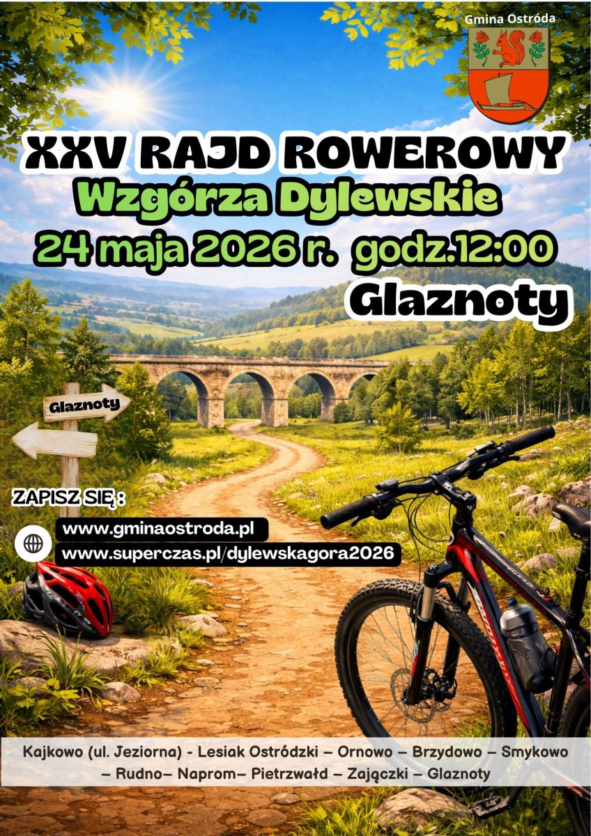 Plakat zapraszający w niedzielę 24 maja 2026 r. turystów i mieszkańców na 25. edycję Rajdu Rowerowego Wzgórza Dylewskie Kajkowo-Glaznoty 2026.