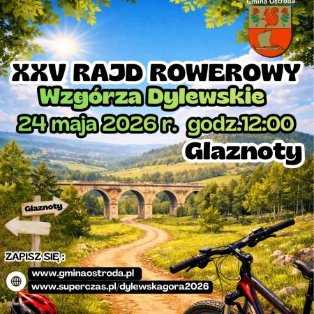 Plakat zapraszający w niedzielę 24 maja 2026 r. turystów i mieszkańców na 25. edycję Rajdu Rowerowego Wzgórza Dylewskie Kajkowo-Glaznoty 2026.