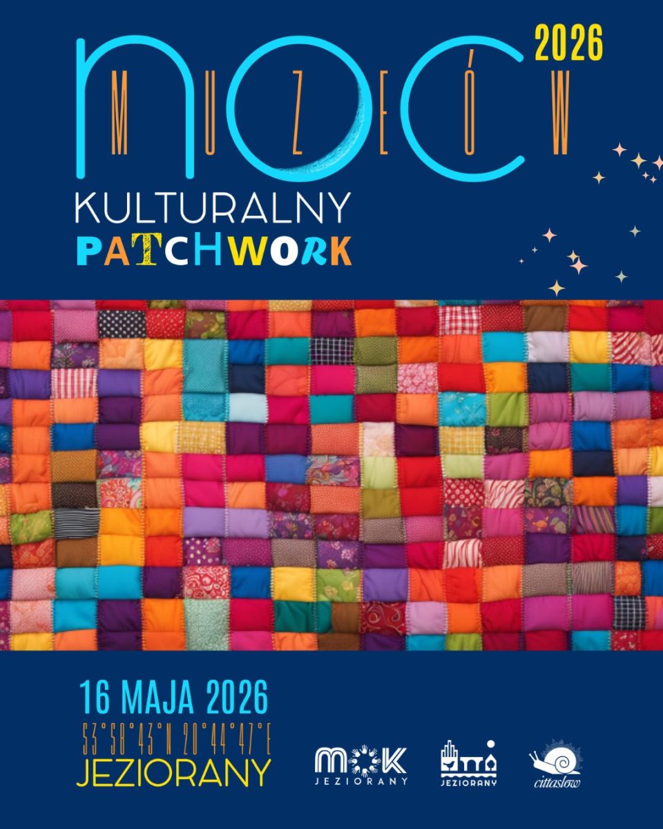Plakat zapraszający w sobotę 16 maja 2026 r. do Jezioran na Noc Muzeów Jeziorany 2026. 