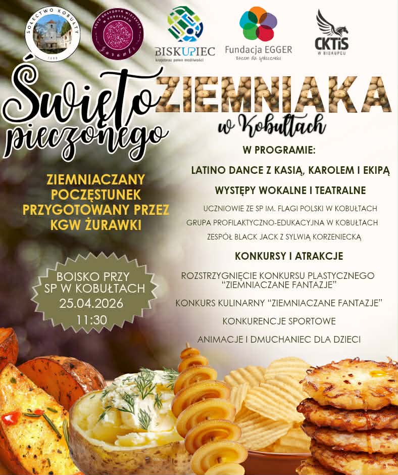 Plakat zapraszający w sobotę 25 kwietnia 2026 r. do miejscowości Kobułty w gminie Biskupiec na Święto Pieczonego Ziemniaka Kobułty 2026.