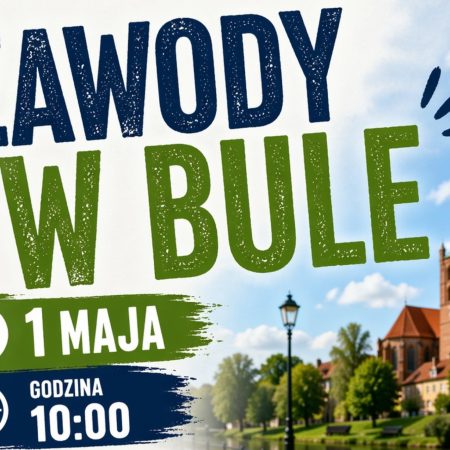 Plakat zapraszający w piątek 1 maja 2026 r. do Lidzbarka Warmińskiego na Zawody w Bule Lidzbark Warmiński 2026. 