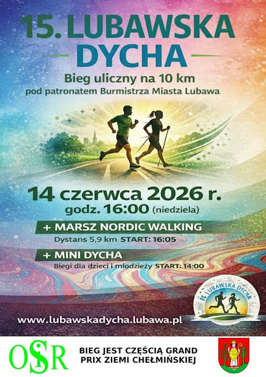 Plakat zapraszający w niedzielę 14 czerwca 2026 r. do Lubawy na Bieg Lubawska Dycha Lubawa 2026. 