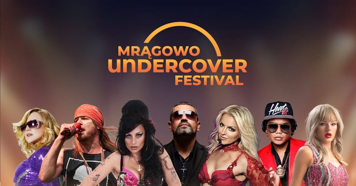 Plakat zapraszający w sobotę 22 sierpnia 2026 r. do Mrągowa na Mrągowo Undercover Festival 2026.  