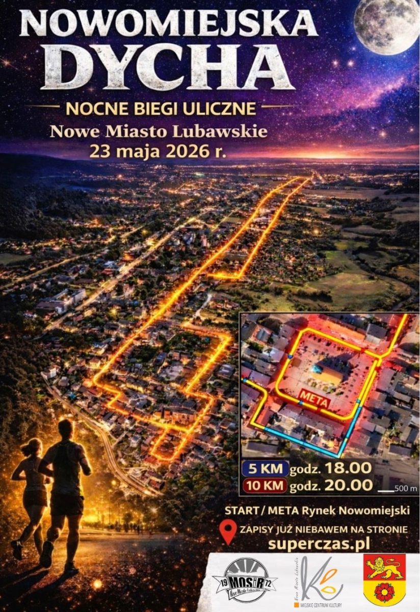 Plakat zapraszający w sobotę 23 maja 2026 r. do Nowego Miasta Lubawskiego na Bieg Nowomiejska Dycha Nowe Miasto Lubawskie 2026.  