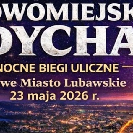 Plakat zapraszający w sobotę 23 maja 2026 r. do Nowego Miasta Lubawskiego na Bieg Nowomiejska Dycha Nowe Miasto Lubawskie 2026.  