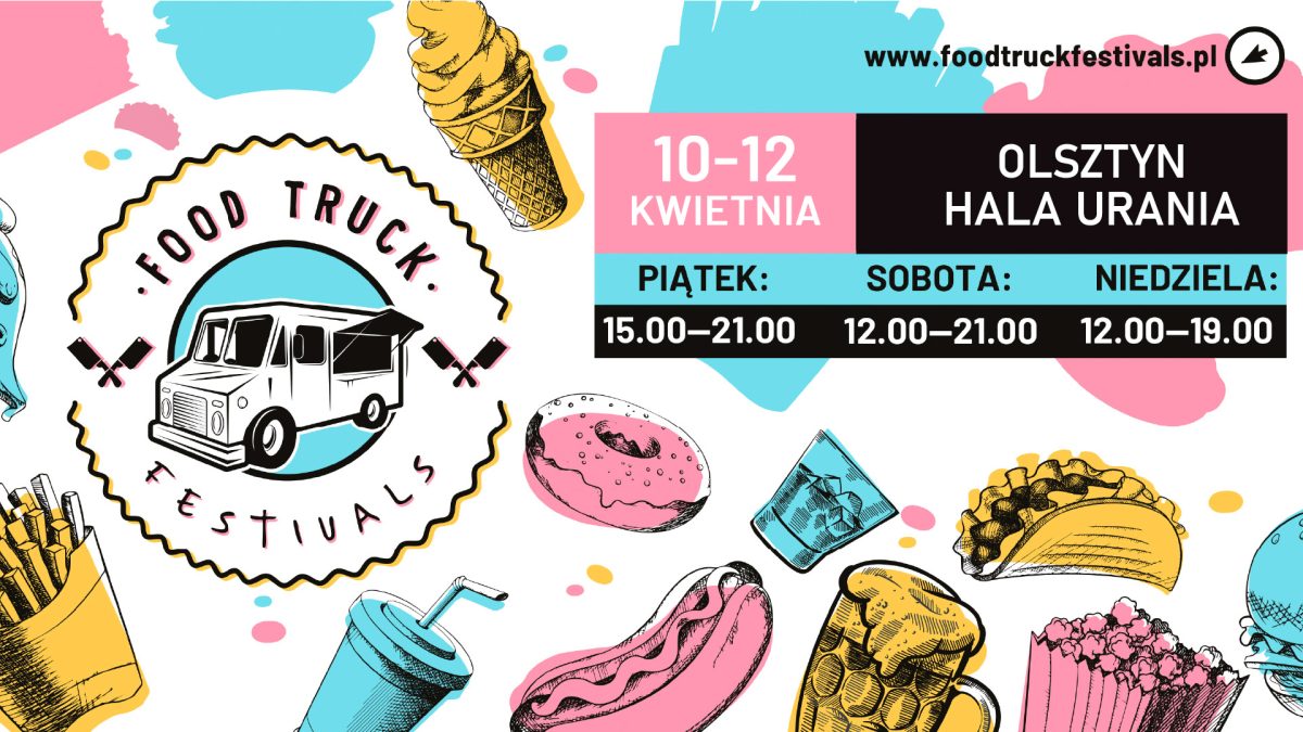 Plakat zapraszający w dniach 10-12 kwiecień 2026 r. do Olsztyna na Food Truck Festivals "JemyNaUranii" Hala Urania Olsztyn 2026. 