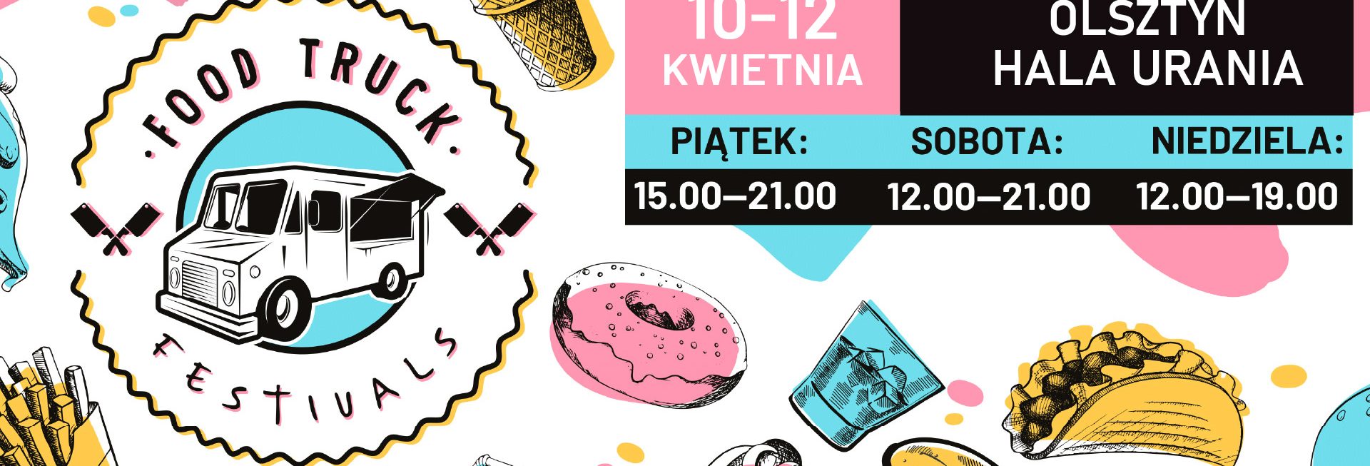 Plakat zapraszający w dniach 10-12 kwiecień 2026 r. do Olsztyna na Food Truck Festivals "JemyNaUranii" Hala Urania Olsztyn 2026. 
