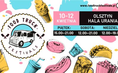 Plakat zapraszający w dniach 10-12 kwiecień 2026 r. do Olsztyna na Food Truck Festivals "JemyNaUranii" Hala Urania Olsztyn 2026. 