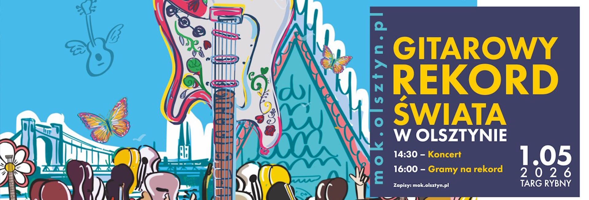 Plakat zapraszający w piątek 1 maja 2026 r. do Olsztyna na Gitarowy Rekord Świata Olsztyn 2026. 