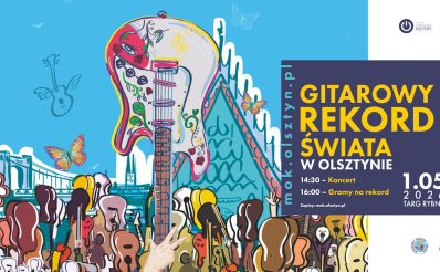 Plakat zapraszający w piątek 1 maja 2026 r. do Olsztyna na Gitarowy Rekord Świata Olsztyn 2026. 