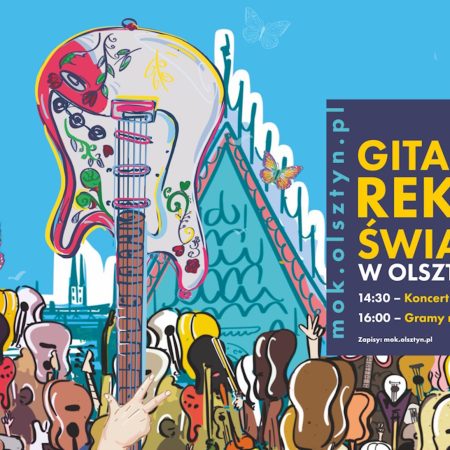Plakat zapraszający w piątek 1 maja 2026 r. do Olsztyna na Gitarowy Rekord Świata Olsztyn 2026. 