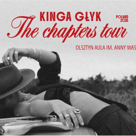 Plakat zapraszający w sobotę 25 kwietnia 2026 r. do Olsztyna na koncert Kingi Głyk THE CHAPTERS TOUR Olsztyn 2026.