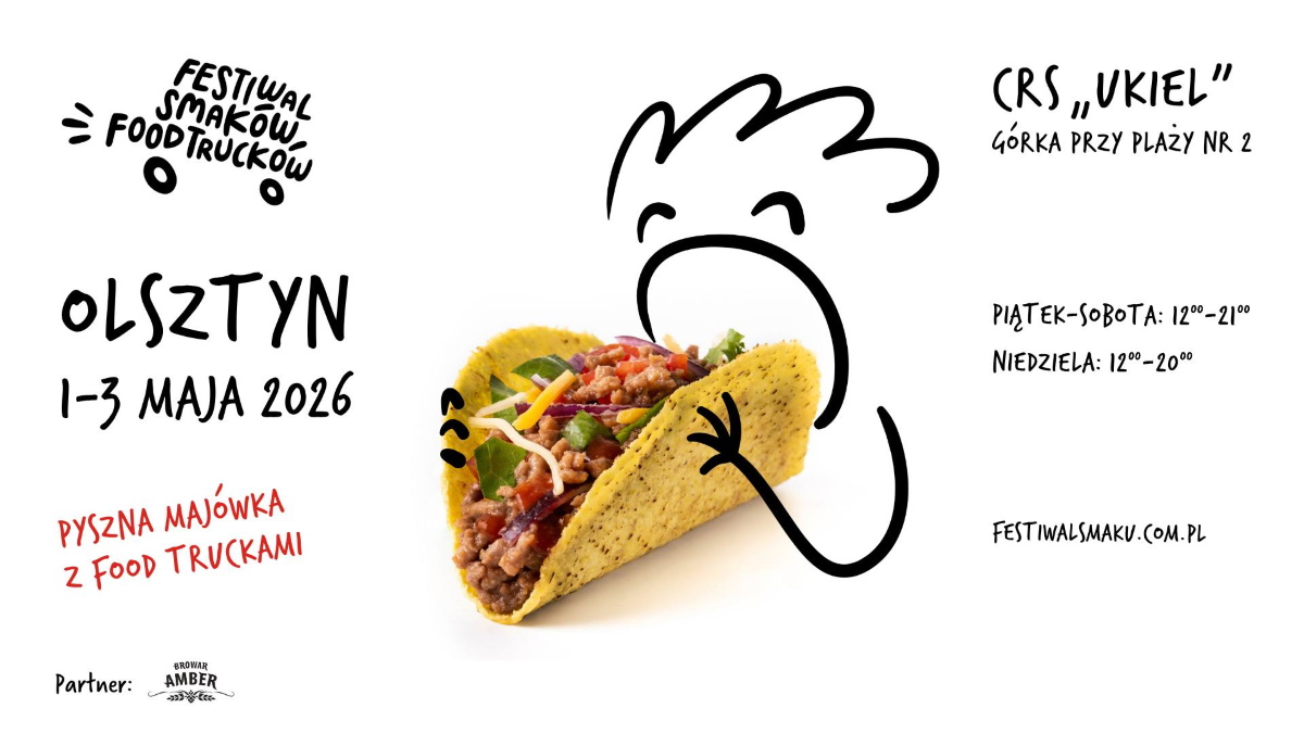 Plakat zapraszający w dniach 1-3 maja 2026 r. do Olsztyna na Pyszną Majówkę z Food Truckami w Olsztynie 2026. 
