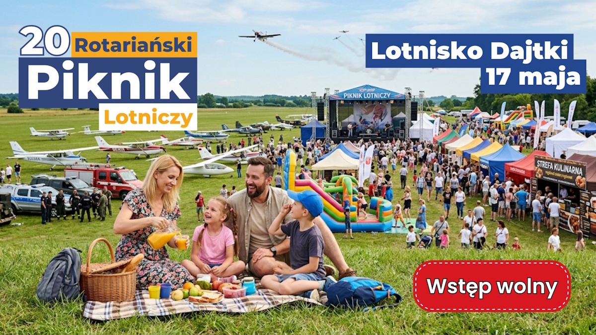 Plakat zapraszający w niedzielę 17 maja 2026 r. do Olsztyna na Rotariański Piknik Lotniczy Lotnisko Dajtki Olsztyn 2026. 