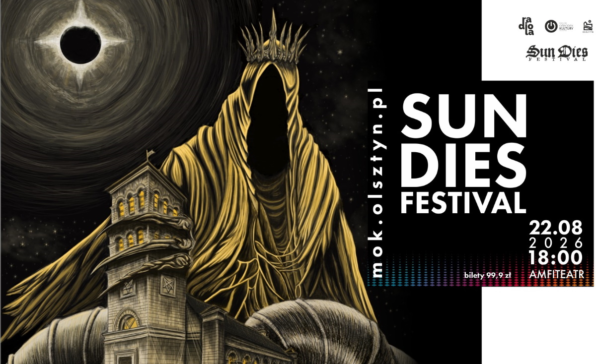 Plakat zapraszający w sobotę 22 sierpnia 2026 r. do Olsztyna na Sun Dies Festival Olsztyn 2026.