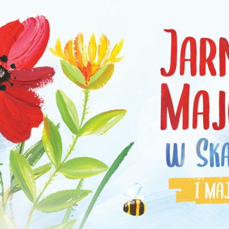 Plakat zapraszający w piątek 1 maja 2026 r. do Olsztynka na Jarmark Majowy w Skansenie Olsztynek 2026. 