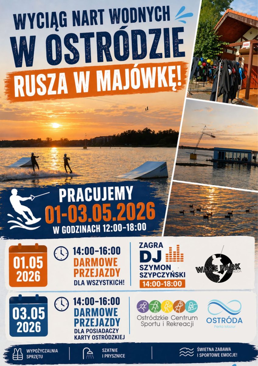 Plakat zapraszający w dniach 1-3 maja 2026 r. do Ostródy na Narty Wodne na Majówkę Ostróda 2026. 