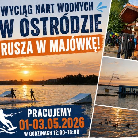 Plakat zapraszający w dniach 1-3 maja 2026 r. do Ostródy na Narty Wodne na Majówkę Ostróda 2026. 