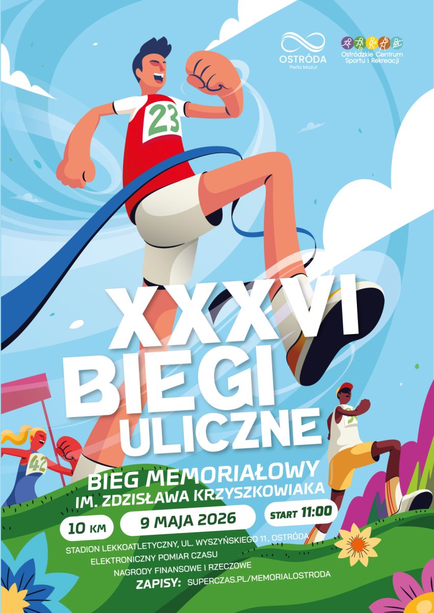 Plakat zapraszający w sobotę 9 maja 2026 r. do Ostródy na 36. edycję Ostródzkich Biegów Ulicznych Ostróda 2026.