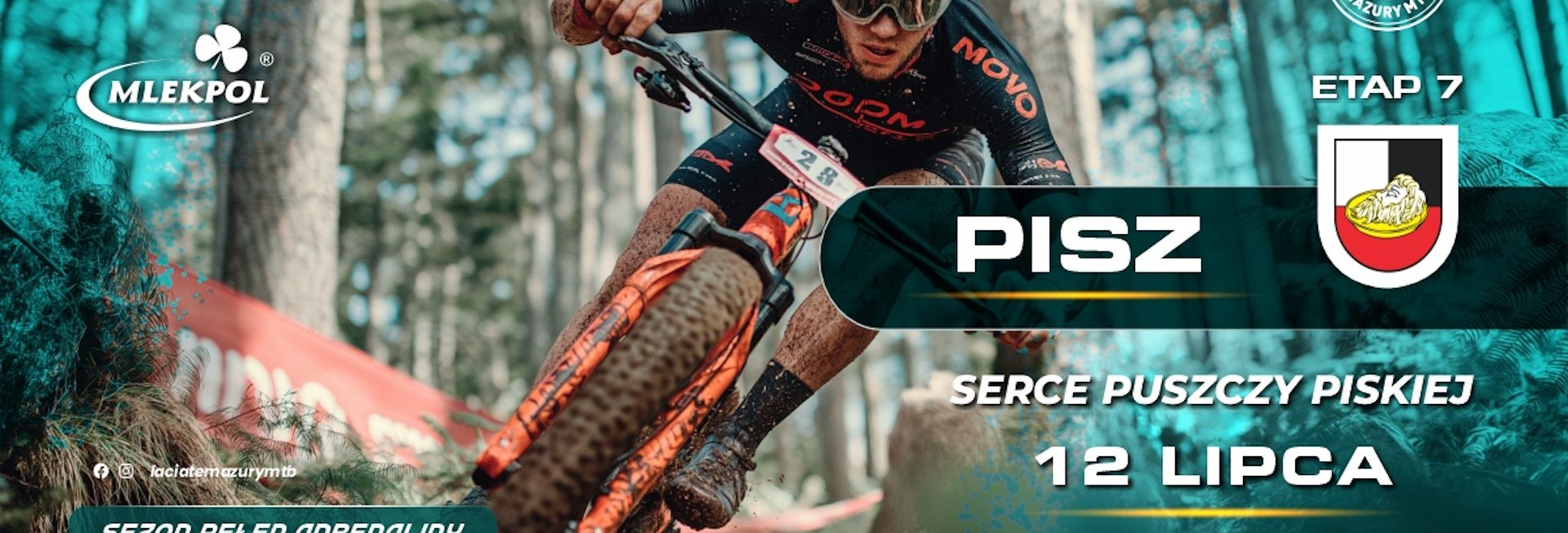 Plakat zapraszający w niedzielę 12 lipca 2026 r. do Pisza na wyścig Łaciate Mazury MTB Pisz – Serce Puszczy Piskiej Pisz 2026. 