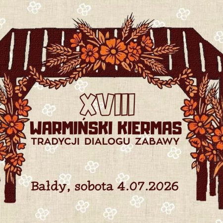 Plakat zapraszaj w sobotę 4 lipca 2026 r. do Purdy na Warmiński Kiermas Tradycji, Dialogu, Zabawy Purda 2026.