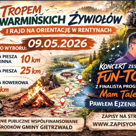 Plakat zapraszający w sobotę 9 maja 2026 r. do miejscowości Rentyny w gminie Gietrzwałd na Rajd na Orientację "Tropem Warmińskich Żywiołów" Rentyny 2026.