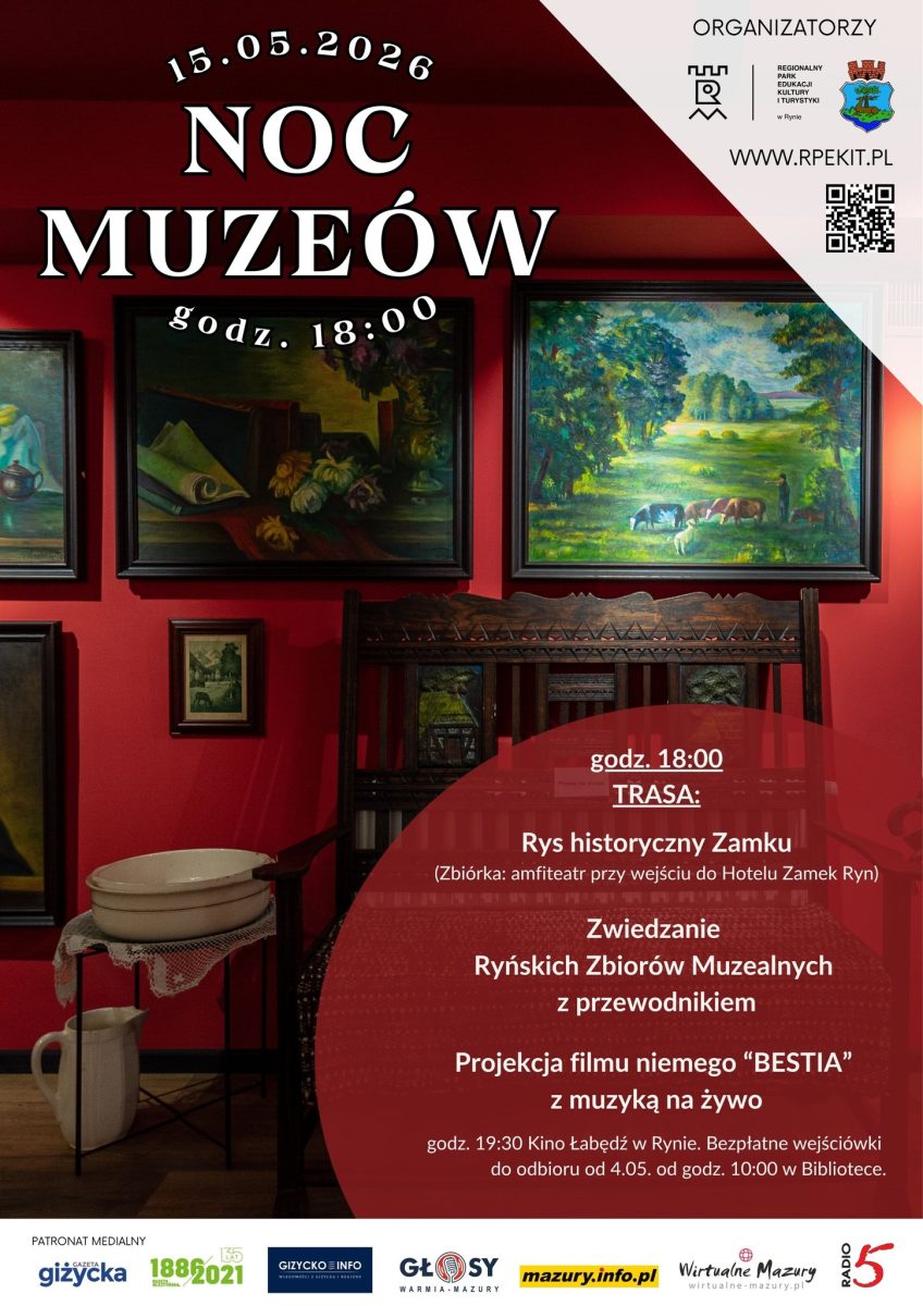 Plakat zapraszający w piątek 15 maja 2026 r. do Rynu na Noc Muzeów Zamek Ryn 2026. 
