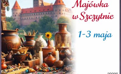 Plakat zapraszający w dniach 1-3 maja 2026 r. do Szczytna na Jarmark Majówkowy Szczytno 2026. 