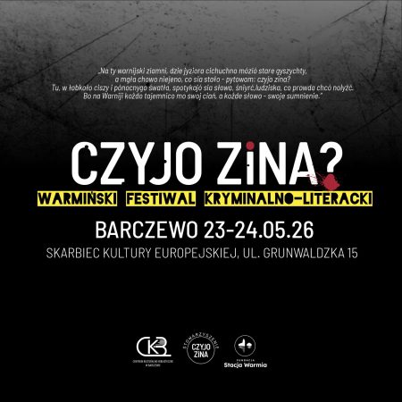 Plakat zapraszający w dniach 23-24 maja 2026 r. do Barczewa na „CZYJO ZINA?” Warmiński Festiwal Kryminalno-Literacki Barczewo 2026. 